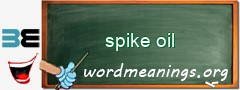 WordMeaning blackboard for spike oil